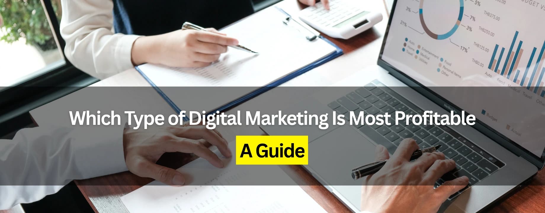 Digital Marketing Is Most Profitable: A Guide